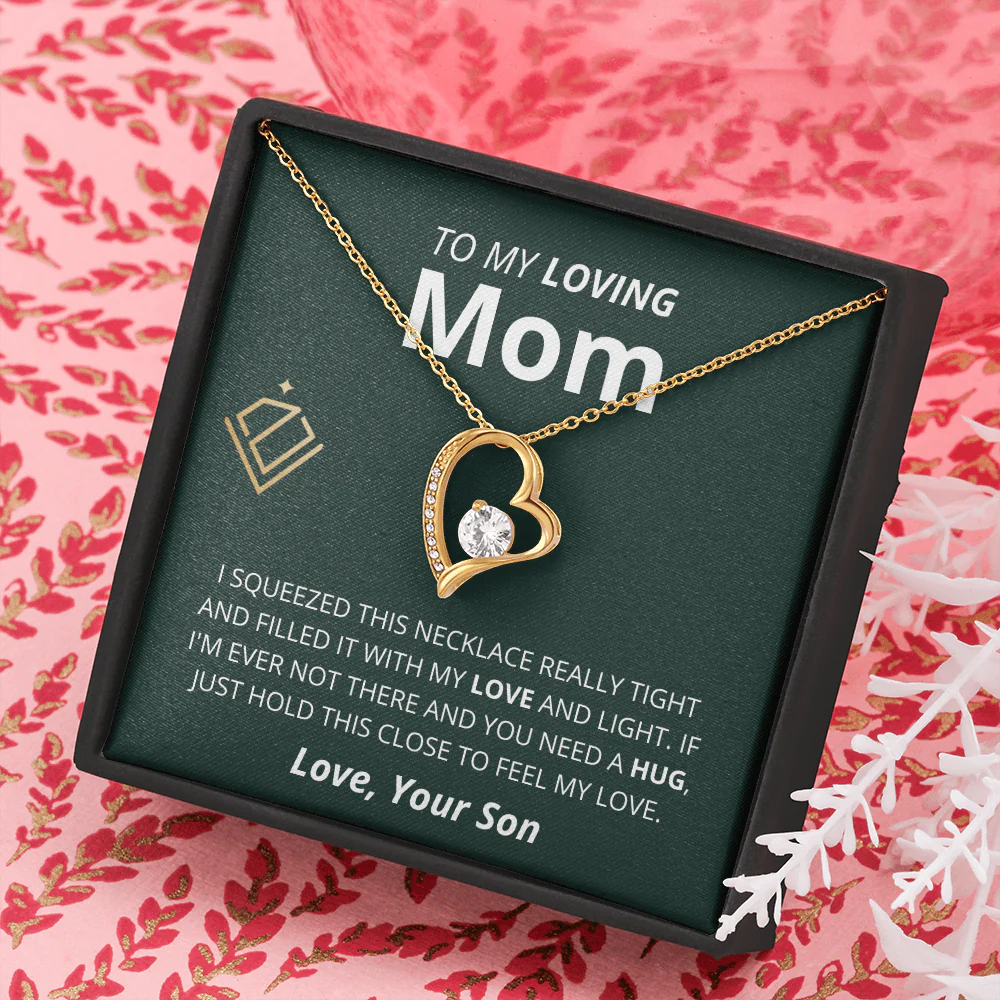 Loving Mom - Heart Necklace - From Son - Image 4